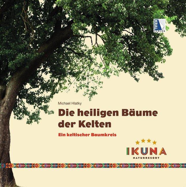 Die heiligen Bäume der Kelten
