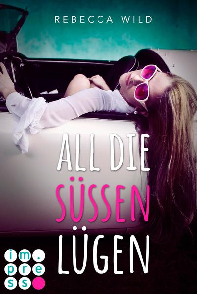 All die süßen Lügen als eBook All die süßen Lügen als eBook