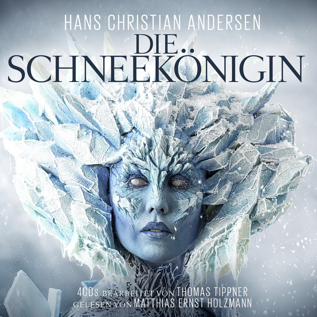 Die Schneekönigin - Hans Christian Andersen/ Thomas Tippner