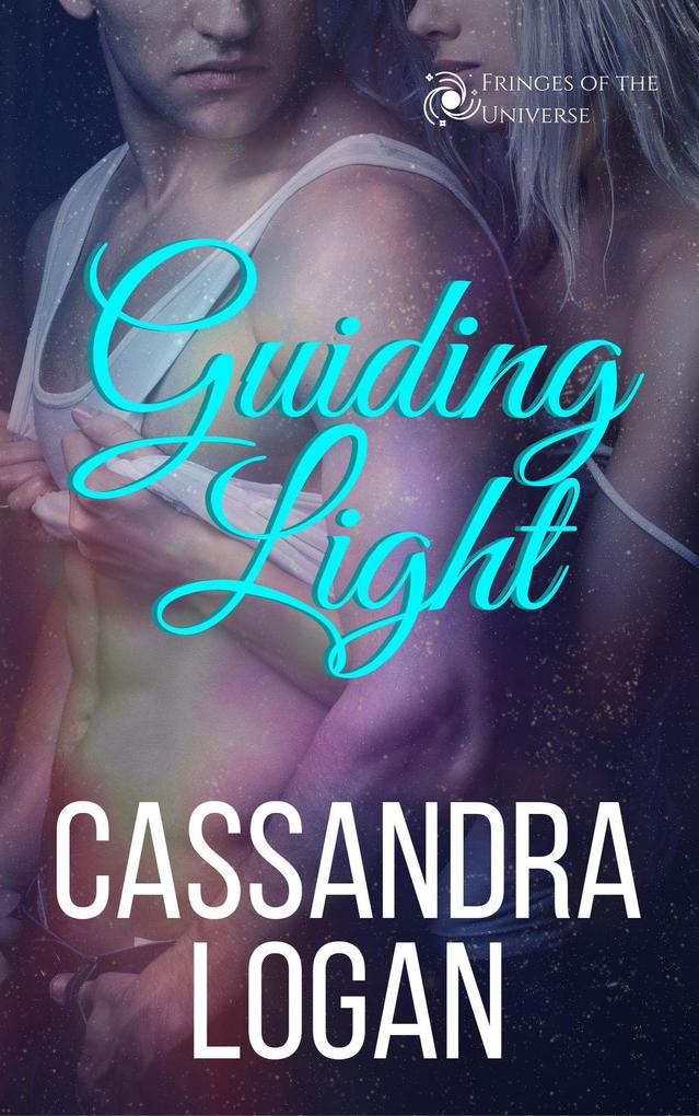Guiding Light (The Fringes of the Universe #1)