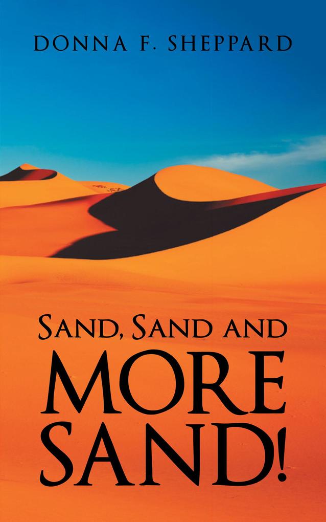 Sand Sand and More Sand!