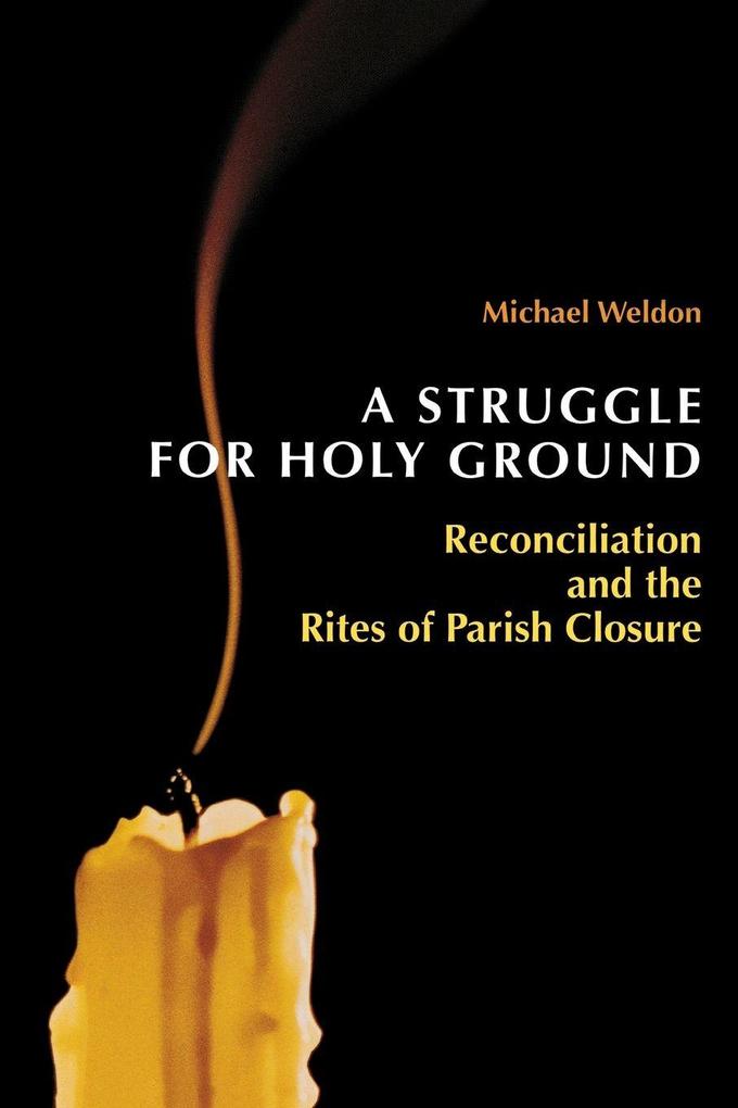 A Struggle for Holy Ground