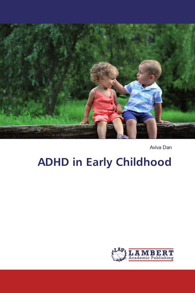 ADHD in Early Childhood