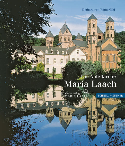 Schnell & Steiner GmbH Die Abteikirche Maria Laach