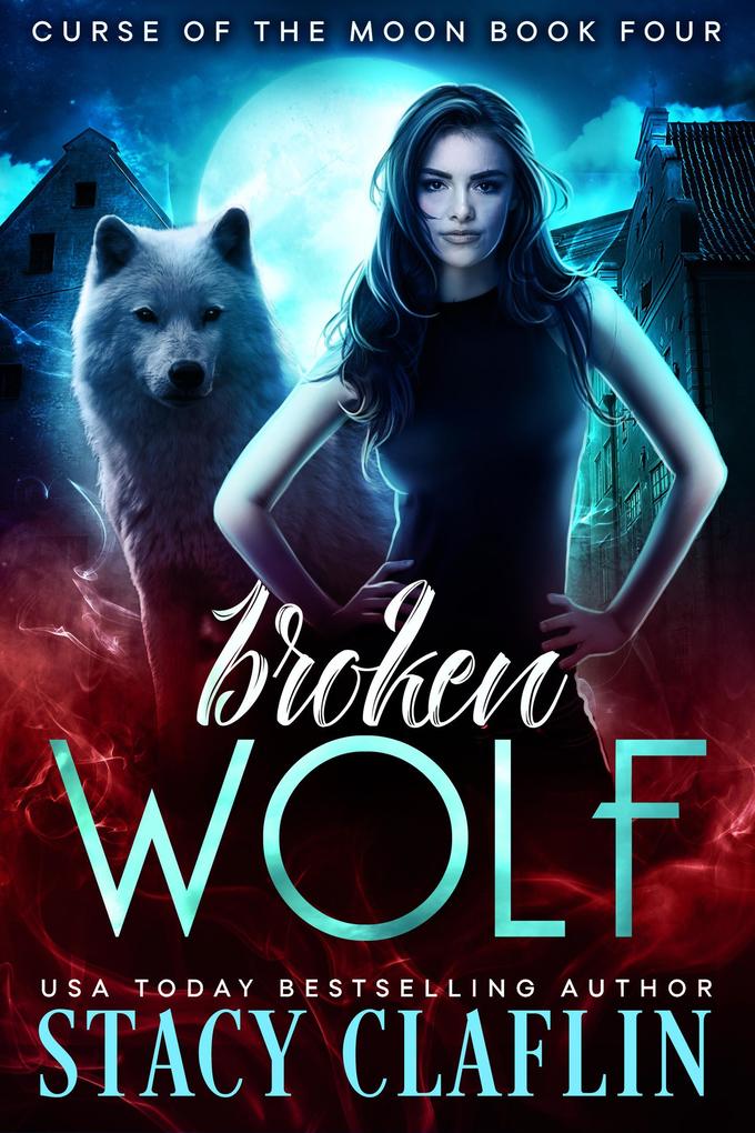 Broken Wolf (Curse of the Moon #4)