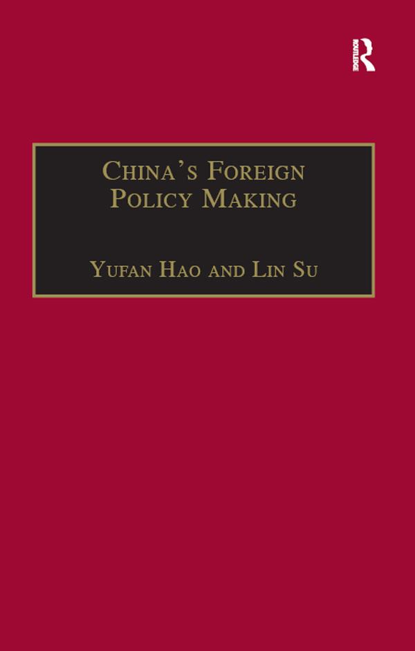 China‘s Foreign Policy Making