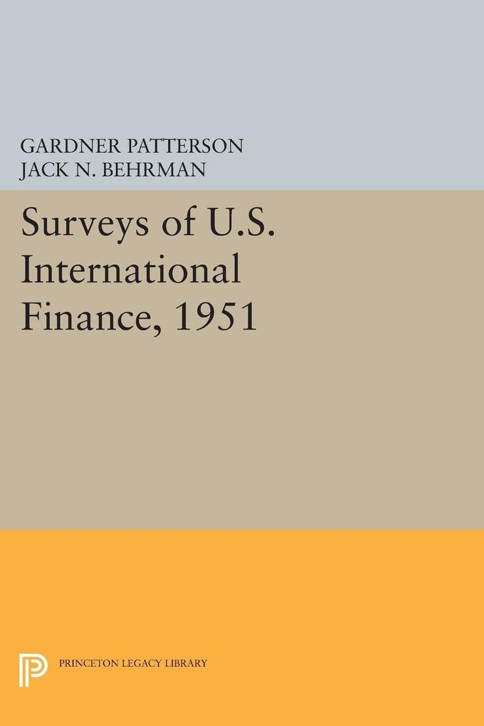 Surveys of U.S. International Finance 1951