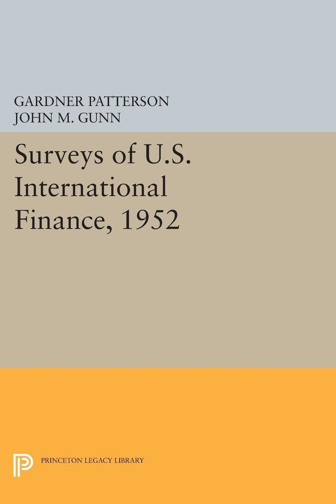 Surveys of U.S. International Finance 1952