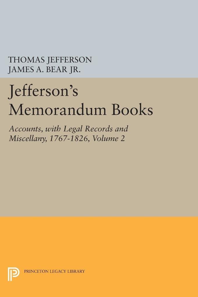 Jefferson's Memorandum Books Volume 2