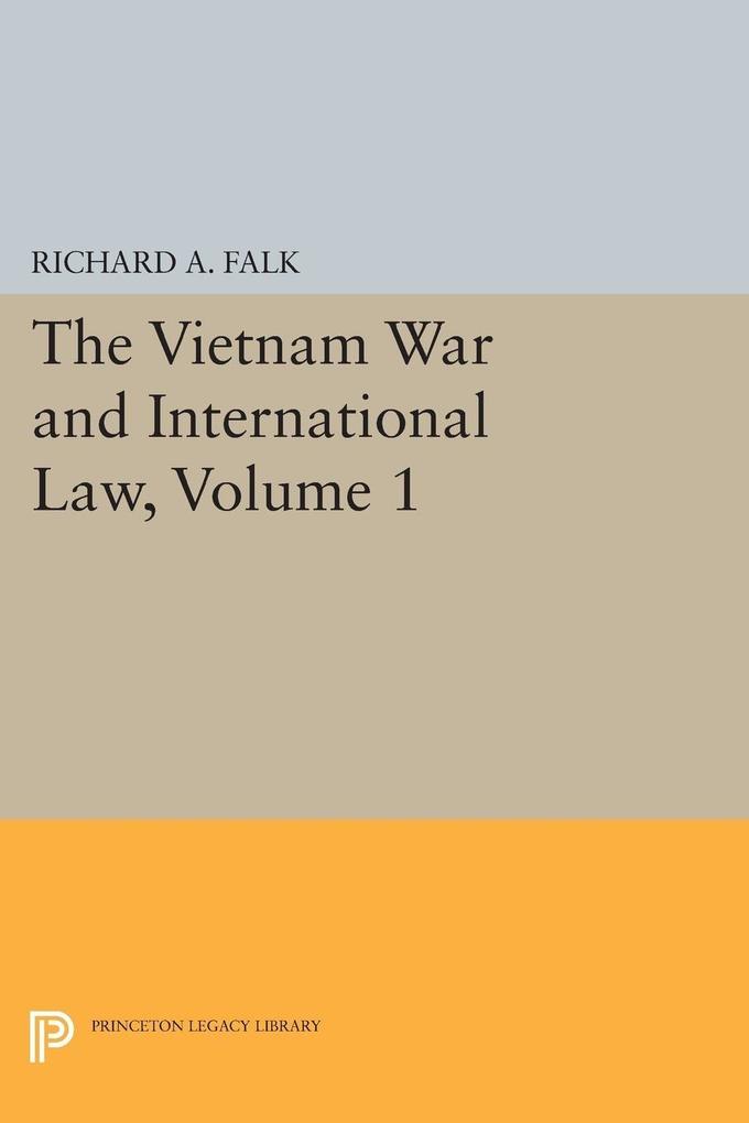 Vietnam War and International Law Volume 1