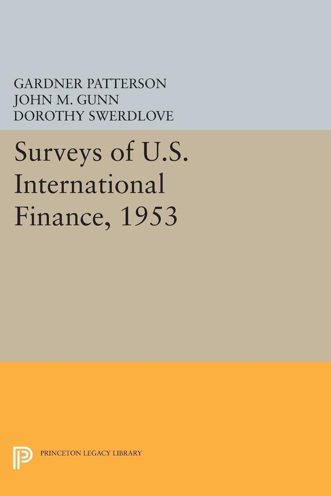 Surveys of U.S. International Finance 1953