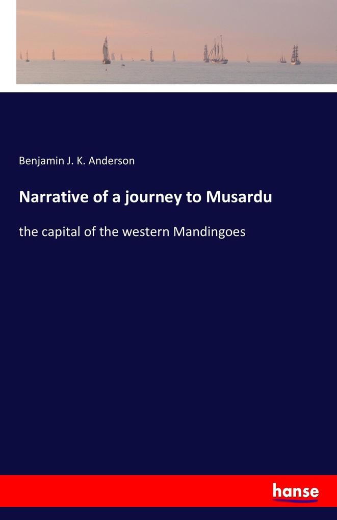 Image of Narrative of a journey to Musardu