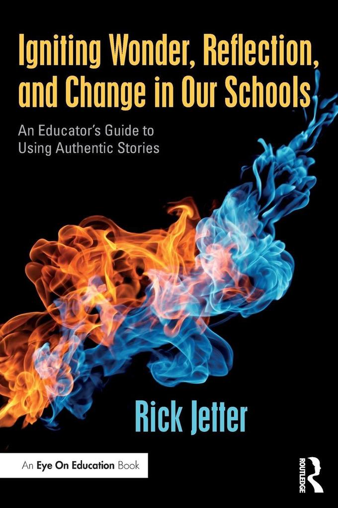 Igniting Wonder Reflection and Change in Our Schools