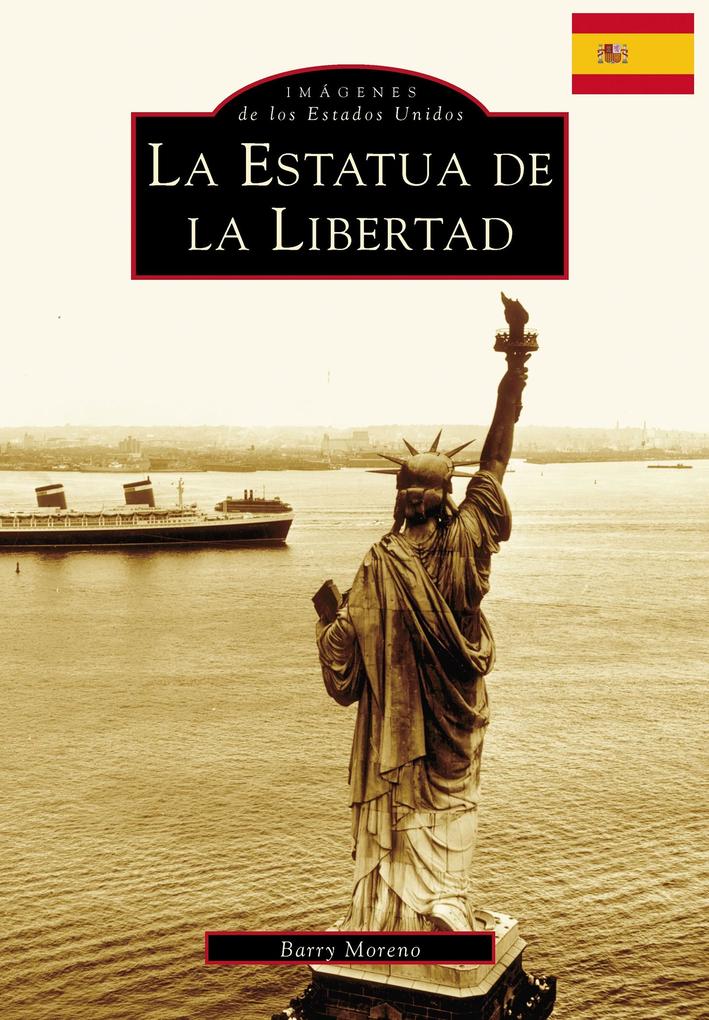 Statue of Liberty The (Spanish version)