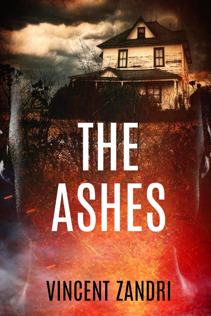 The Ashes (The Rebecca Underhill Trilogy #2)