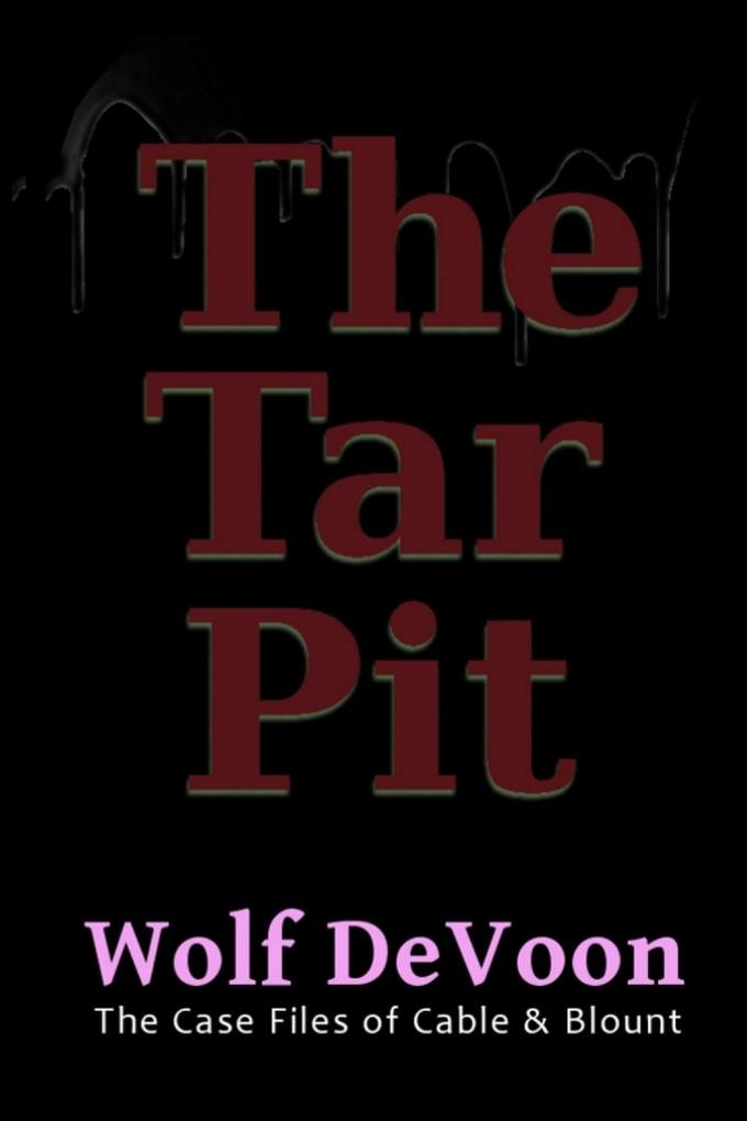 The Tar Pit