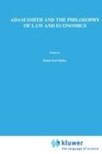 Adam Smith and the Philosophy of Law and Economics