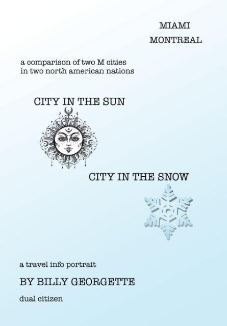 City in the Sun City in the Snow