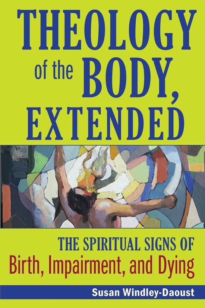Theology of the Body Extended