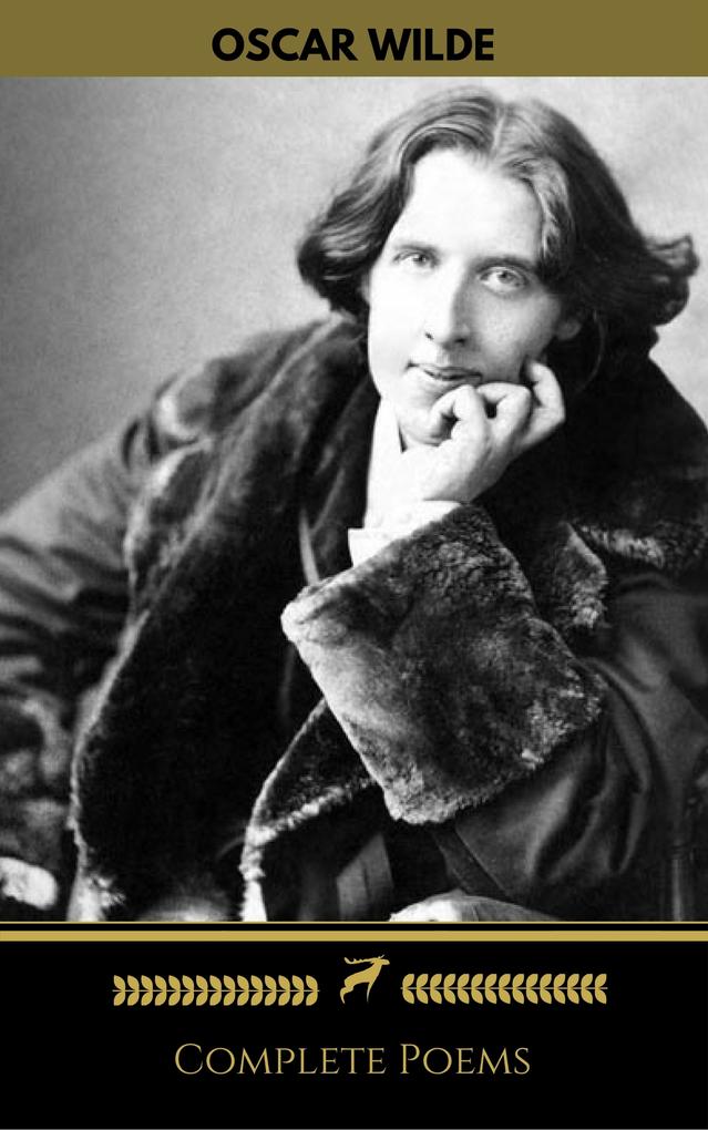  Wilde: Complete Poems (Golden Deer Classics)