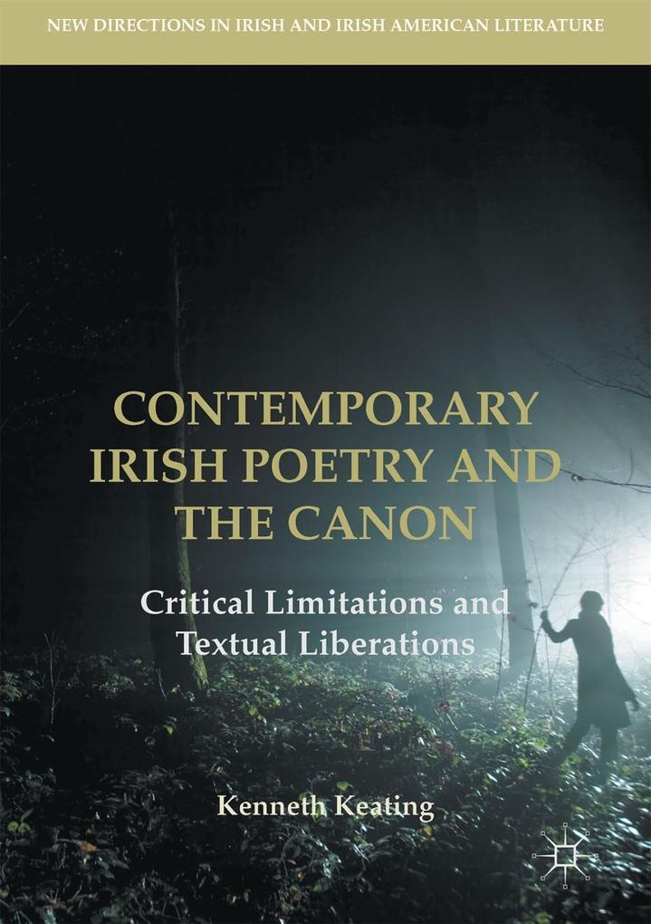 Contemporary Irish Poetry and the Canon