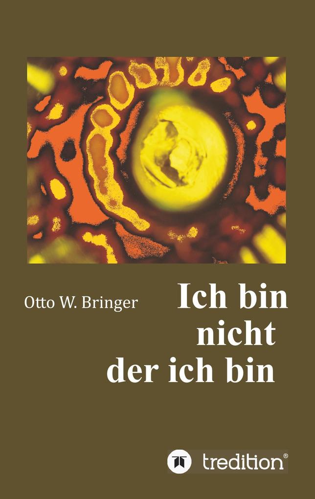 Ich bin nicht der ich bin