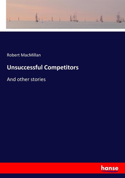 Unsuccessful Competitors