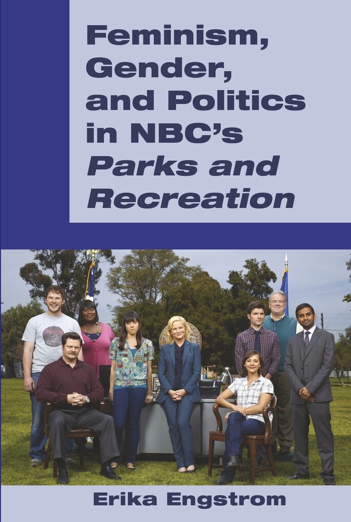Feminism Gender and Politics in NBCs «Parks and Recreation»