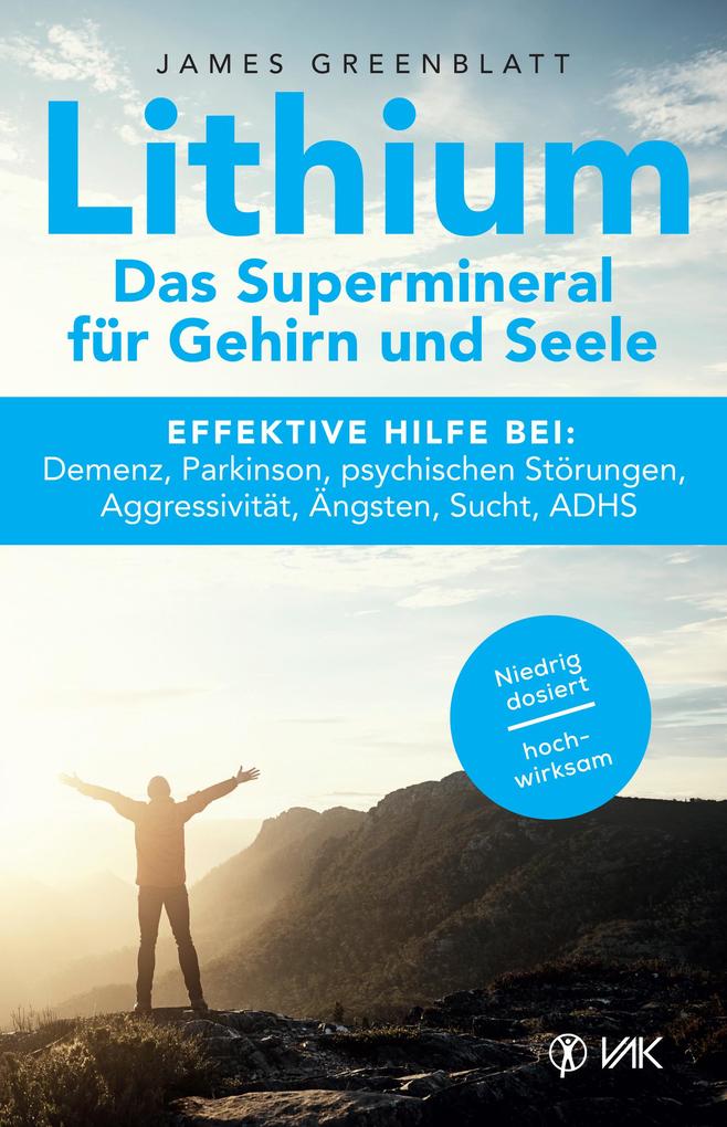 Vak Verlags GmbH Lithium - Das Supermineral Für Gehirn Und Seele