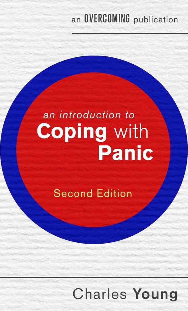 An Introduction to Coping with Panic 2nd edition