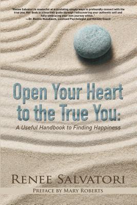 Open Your Heart to the True You
