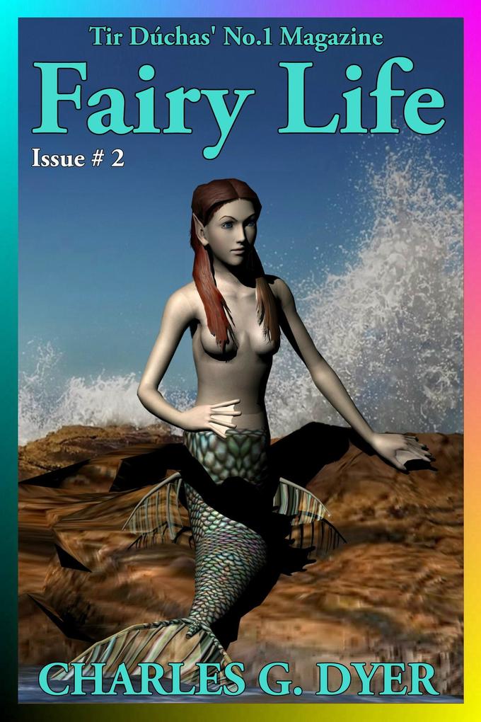 Fairy Life - Tir Dúchas‘ No.1 Magazine - Issue # 2