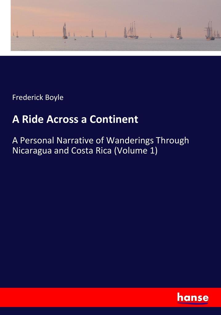 A Ride Across a Continent