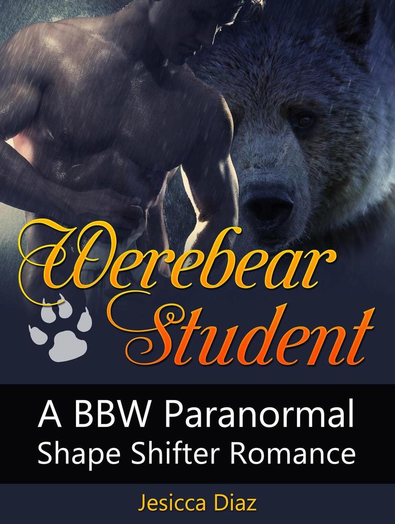 Werebear Student: A Bbw Paranormal Shape Shifter Romance