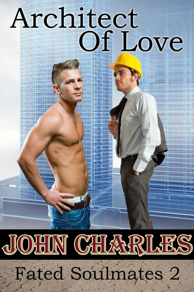 Architect Of Love (Fated Soulmates 2)