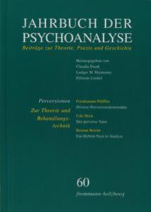 Jahrbuch der Psychoanalyse / Band 60: Perversionen - Zur Theorie und Behandlungstechnik