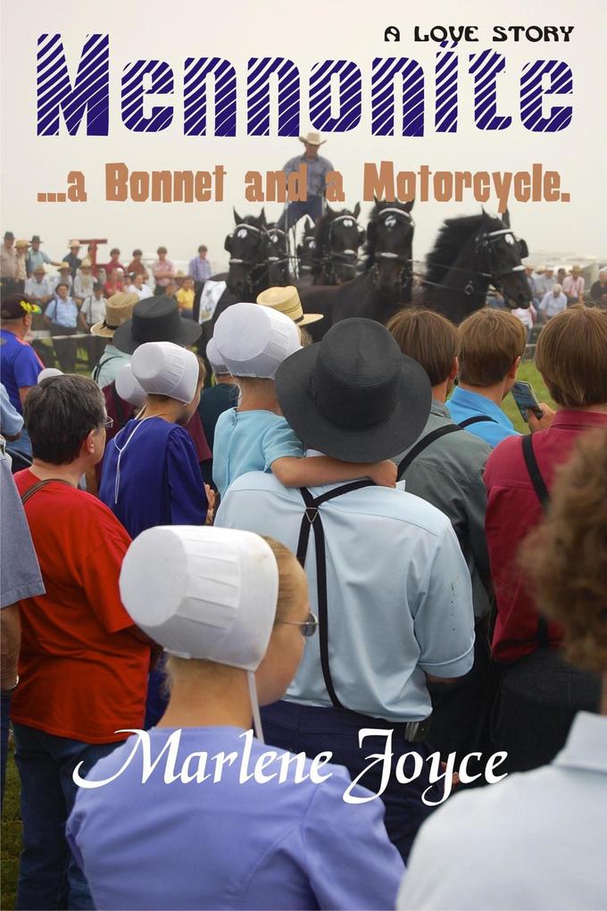 Mennonite A Bonnet and a Motorcycle
