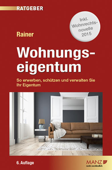 Wohnungseigentum (f. Österreich) - Herbert Rainer
