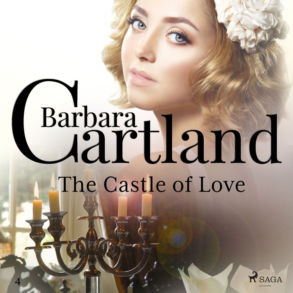 The Castle of Love (Barbara Cartland‘s Pink Collection 4)