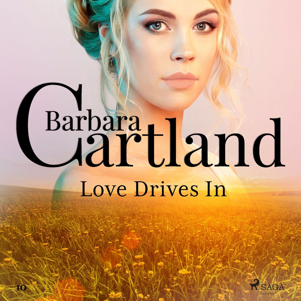 Love Drives In (Barbara Cartland‘s Pink Collection 10)