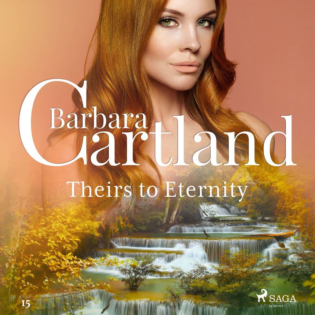 Theirs to Eternity (Barbara Cartland‘s Pink Collection 15)