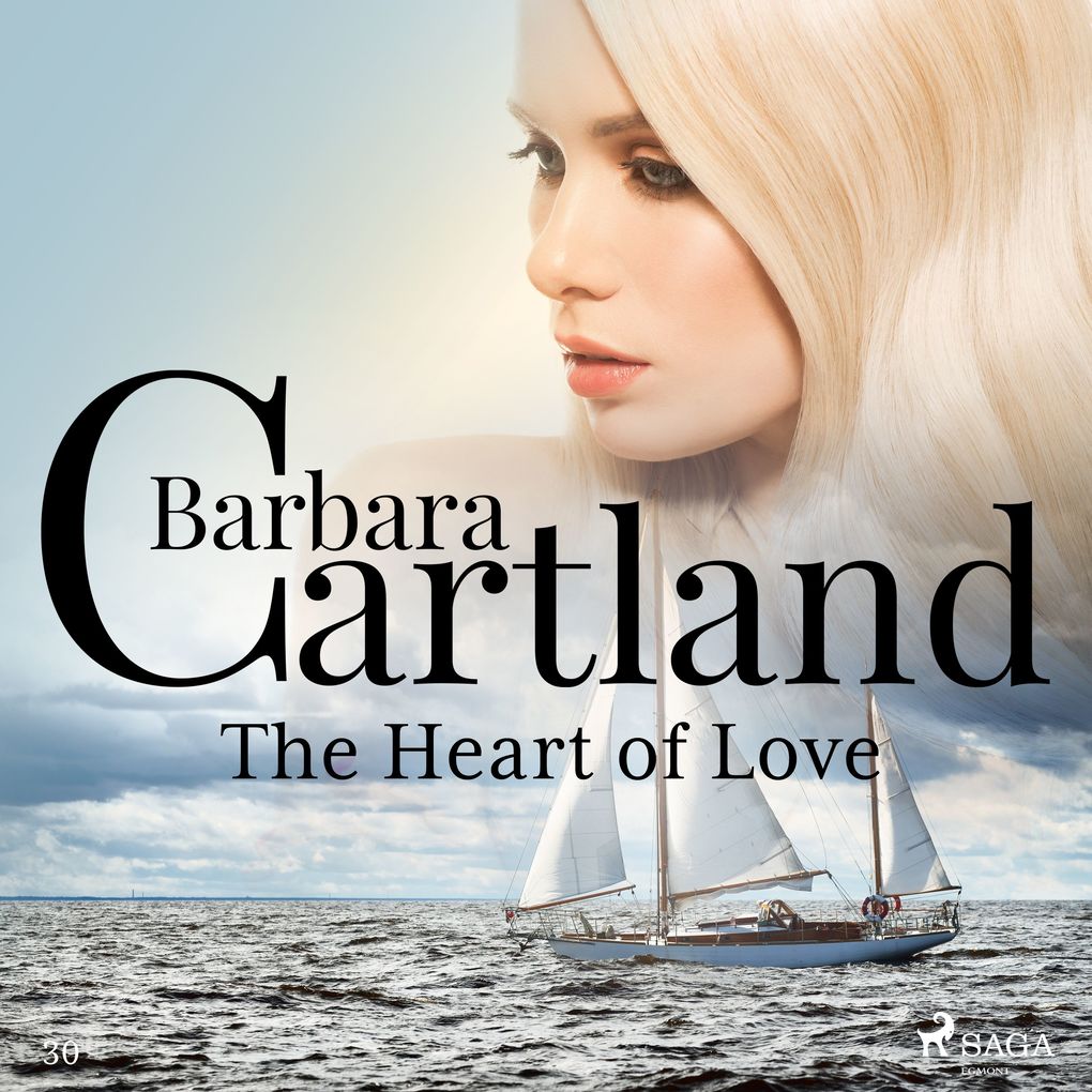 The Heart Of Love (Barbara Cartland‘s Pink Collection 30)