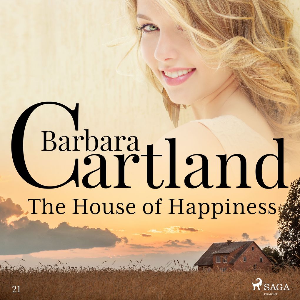 The House of Happiness (Barbara Cartland‘s Pink Collection 21)