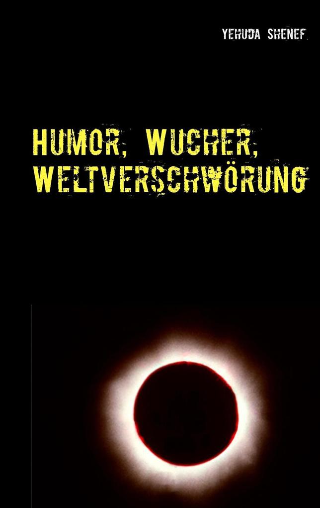 Humor Wucher Weltverschwörung