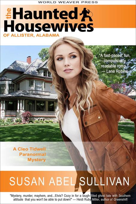 The Haunted Housewives of Allister Alabama (Cleo Tidwell Paranormal Mystery #1)