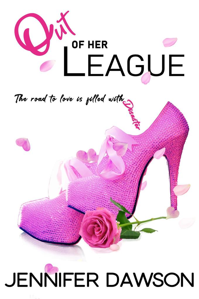Out of Her League (Love & Other Disasters #1)