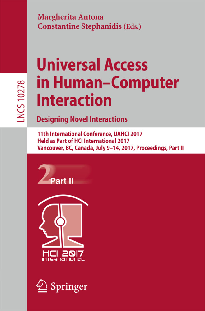 Universal Access in HumanComputer Interaction. ing Novel Interactions