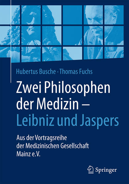 Image of Zwei Philosophen der Medizin - Leibniz und Jaspers