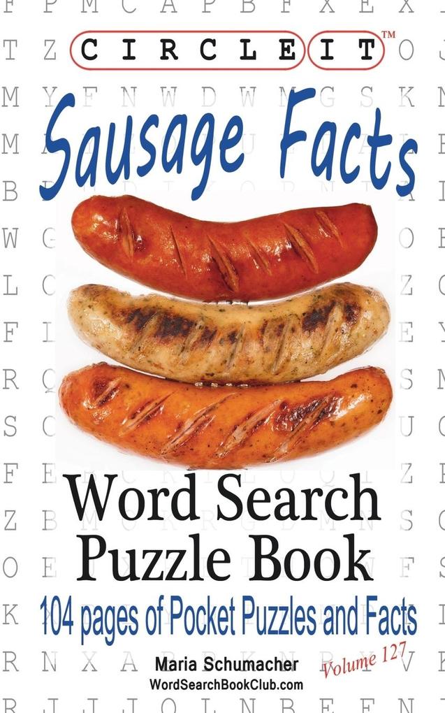 Circle It Sausage Facts Word Search Puzzle Book
