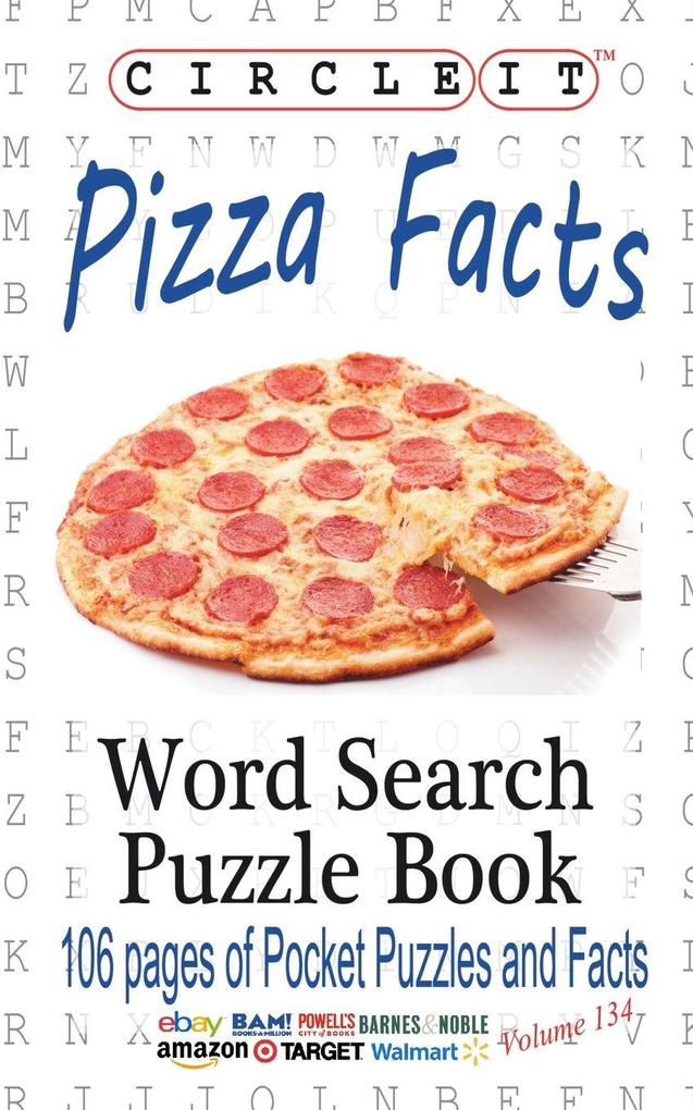 Circle It Pizza Facts Word Search Puzzle Book